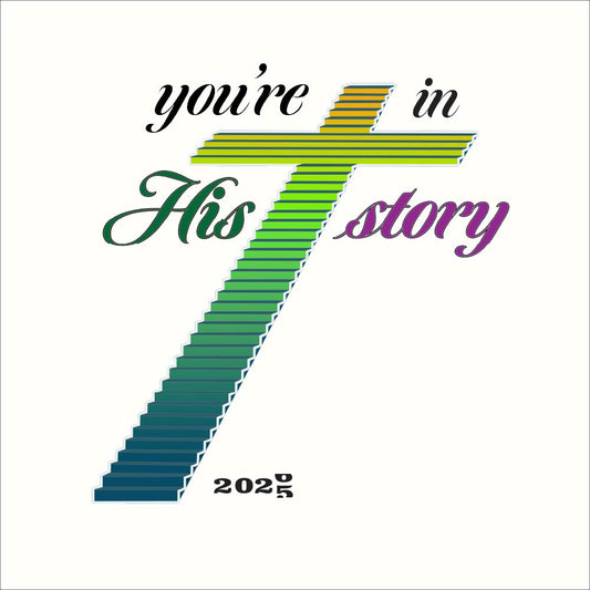 You're in His Story  Unisex t-shirt